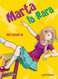 Marta la rara / Weird Marta