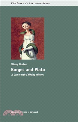 Borges & Plato：A Game with Shifting Mirrors