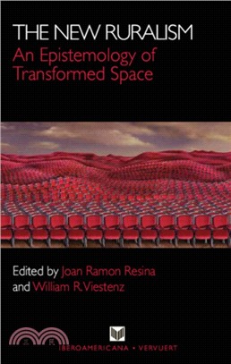 New Ruralism：An Epistemology of Transformed Space