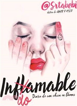Indomable: Diario de Una Chica En Llamas / Indomitable