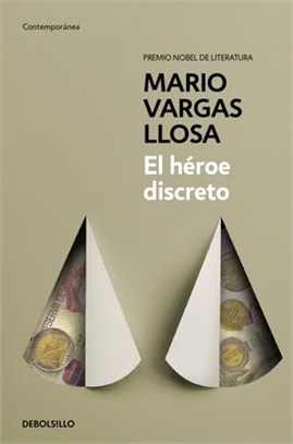 El Héroe Discreto / The Discreet Hero