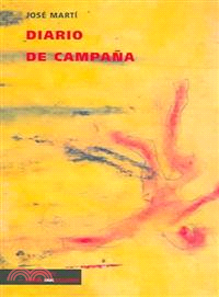 Diario De Campana/ Campaign Diary