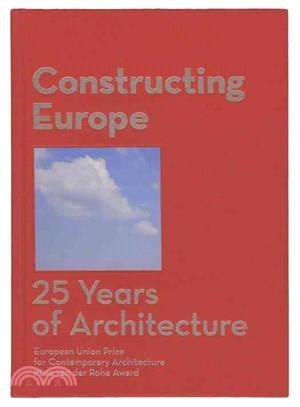 Constructing Europe ― 25 Years of Architecture