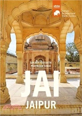 JAI-JAIPUR：Architectural Travel Guide