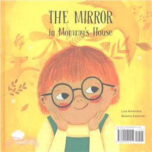 The Mirror in Mommy's House / The Mirror in Daddy's House