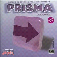 Prisma avanza, metodo de espanol para extranjeros/ Prism Advances, Foreigners Methods for Teaching Spanish—B2