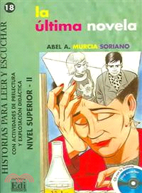 La Ultima Novela / The Last Novel