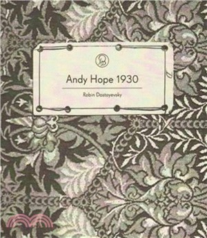 Andy Hope 1930 - Robin Dostoyevsky