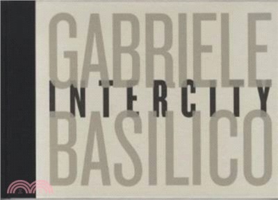 Gabriele Basilico: Intercity