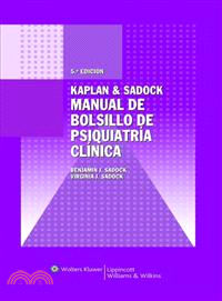 Kaplan & Sadock Manual de Bolsillo de Psiquiatria Clinica / Kaplan and Sadock's Pocket Handbook of Clinical Psychiatry