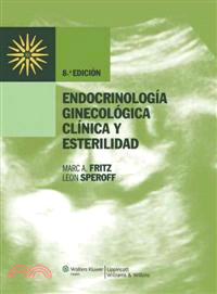 Endocrinologia ginecologica clinica y esterilidad / Clinical Gynecologic Endocrinology and Infertility