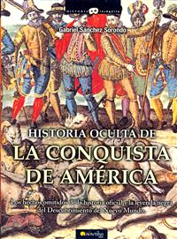 Historia oculta de la conquista de America / Hidden History of the America Conquest