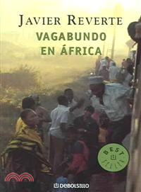 Vagabundo en Africa / Vagabond In Africa