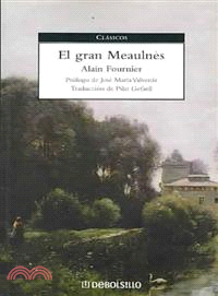 El Gran Meaulnes/ The Gran Meaulnes
