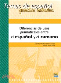 Diferencias de usos gramaticales entre el espanol y el rumano / Grammatical Uses and Differences between Spanish and Romanian