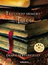 El cuento numero trece / The Thirteenth Tale