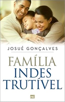 Família indestrutível