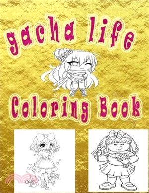 Gacha Life Coloring Book: Gacha Life Chibi Coloring Book