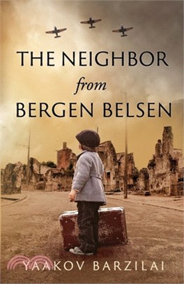 The Neighbor from Bergen Belsen