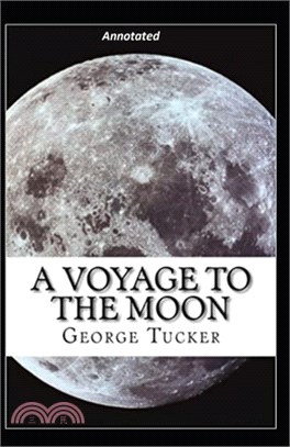 A Voyage to the Moon Annotated