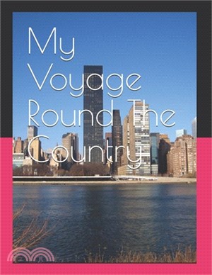 My Voyage round the Country