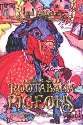 Rootabaga pigeons: new illustrated with classic illustrations