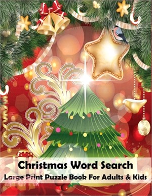 Christmas Wordsearch Large Print Puzzle Book For Adults & Kids: Brain sharper game for adults, men, women, boys, girls, teens & kids. Exercise Your Br