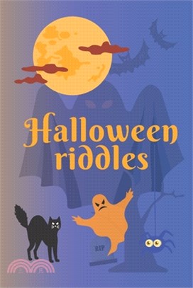 Halloween Riddles: For Kids Fun Family Edition Riddles Challenge Guessing Game Happy Activity Scary Laugh