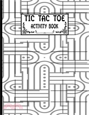 Tic Tac Toe Activity Book: Luxury Pattern Cover Design Activity Book - Blank Activity Book for Work, Kids, Girls, Boys, Women, School, Teacher -