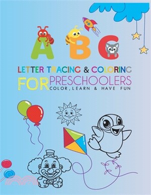 letter tracing and coloring for preschoolers: Build writing muscles, Fun and colorful pictures and illustrations, Practice makes perfect, Alphabet Wri