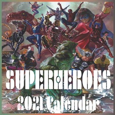 superheroes 2021 Calendar: 8.5 x 8.5 inch monthly square wall calendar - 16 months - 36 Pages ( January 2021 - April 2022 )