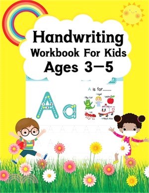 Handwriting Workbook For Kids Ages 3-5: Alphabet Writing Practice - Gifts For Preschoolers & kindergartners