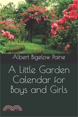 A Little Garden Calendar for Boys and Girls