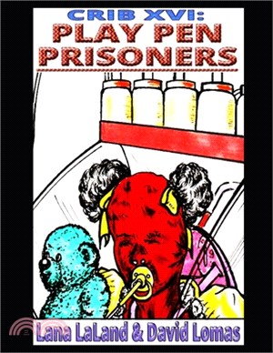 Crib XVI: Play Pen Prisoners