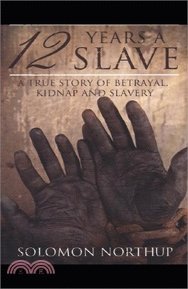 Illustrated Twelve Years a Slave by Solomon Northup