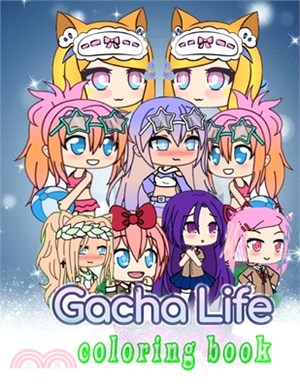 Gacha Life Coloring Book: An Unique Coloring Book For Fan Of Gacha Life With High