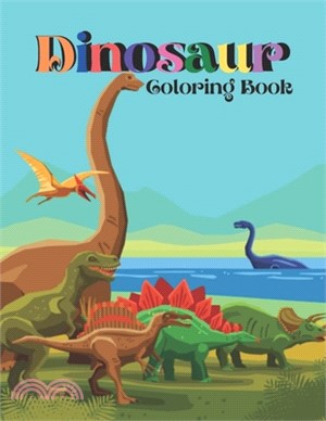 Dinosaur Coloring Book: Mindfulness Dinosaurs Coloring Book For Boys and Girls - Great Gift For Boys and Girls, Ages 4-8.