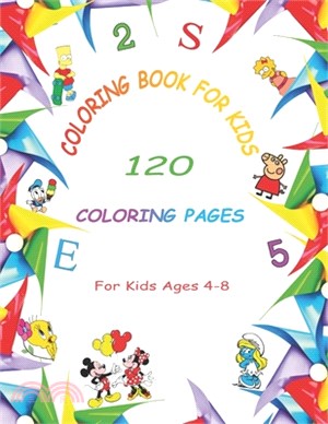 Coloring Book for Kids: 120 Coloring Pages For Kids Ages 4-8