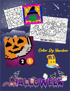 Halloween Color By Number: Halloween Coloring Activity Book for Kids