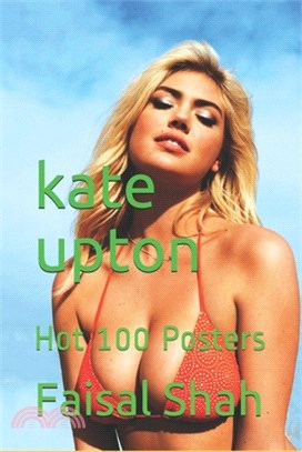 kate upton: Hot 100 Posters