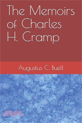 The Memoirs of Charles H. Cramp