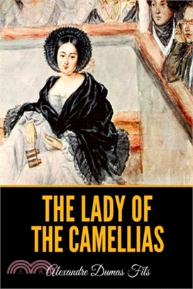 The Lady of the Camellias