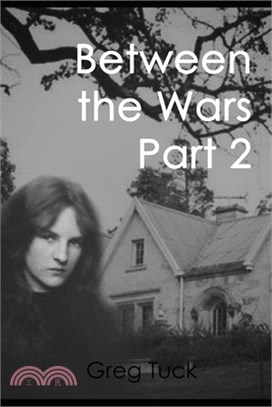 Between the Wars Part 2