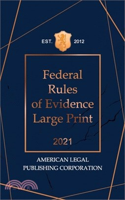 Federal Rules of Evidence 2021 Large Print