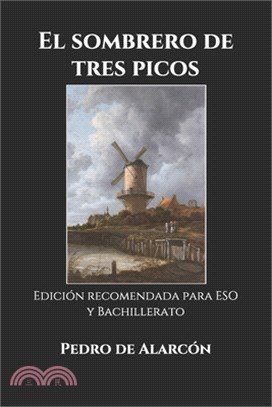 El sombrero de tres picos: Edición recomendada para ESO y Bachillerato