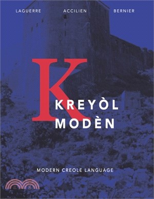 Kreyòl Modèn: Modern Creole Language