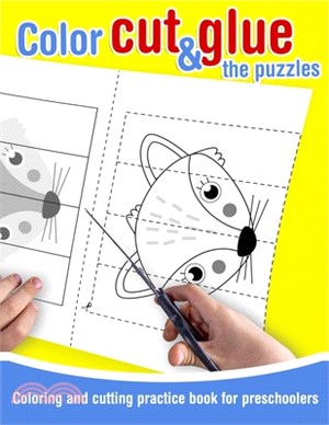 Color, cut and glue the puzzles - Coloring and cutting practice book for preschoolers: 39 drawings for toddlers to color, cut out and paste. Cutting a