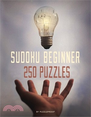 Sudoku Beginner Book - Very Easy And Easy Sudoku Puzzles: Inside This Book You will Find 125 Very Easy And 125 Easy Level Sudokus For Beginners. To Ma