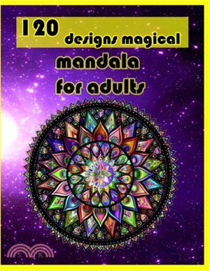 120 designs magical mandala for adults: Mandalas-Coloring Book For Adults-Top Spiral Binding-An Adult Coloring Book with Fun, Easy, and Relaxing Color