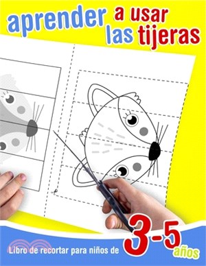 Libro de recortar para niños de 3 - 5 años - Aprender a usar las tijeras: 39 dibujos para colorear, cortar y pegar. Libro de actividades creativas par